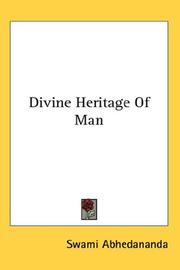 Cover of: Divine Heritage Of Man by Abhedananda Swami