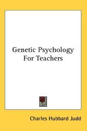 Cover of: Genetic Psychology For Teachers by Charles Hubbard Judd