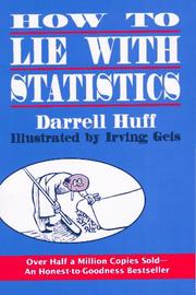 Cover of: How to lie with statistics by Darrell Huff