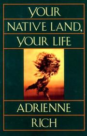 Cover of: Your Native Land, Your Life by Adrienne Rich