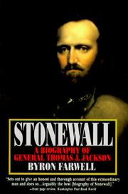 Cover of: Stonewall: A Biography of General Thomas J. Jackson