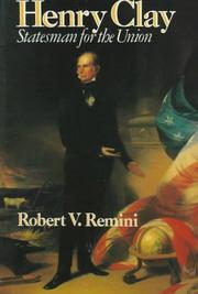 Cover of: Henry Clay by Robert Vincent Remini