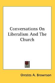 Cover of: Conversations On Liberalism And The Church