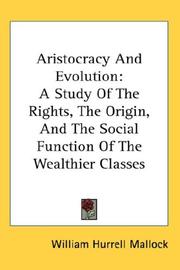 Cover of: Aristocracy And Evolution by W. H. Mallock