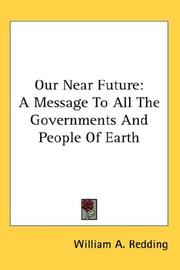 Cover of: Our Near Future: A Message To All The Governments And People Of Earth