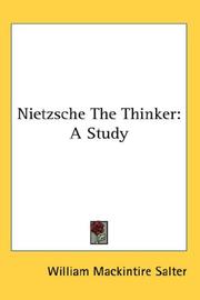 Cover of: Nietzsche The Thinker by William Mackintire Salter, William Mackintire Salter