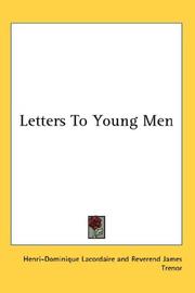Cover of: Letters To Young Men by Henri-Dominique Lacordaire