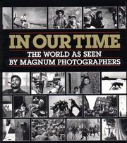 Cover of: In Our Time: The World As Seen by Magnum Photographers (Open Market Edition)