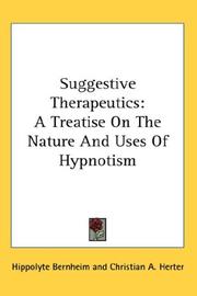 Cover of: Suggestive Therapeutics: A Treatise On The Nature And Uses Of Hypnotism