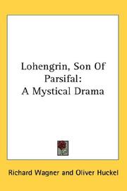 Cover of: Lohengrin, Son Of Parsifal by Richard Wagner