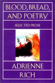 Cover of: Blood, Bread, and Poetry: Selected Prose 1979 -1985 (Norton Paperback)
