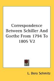 Cover of: Correspondence Between Schiller And Goethe From 1794 To 1805 V2