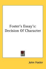 Cover of: Foster's Essay's: Decision Of Character