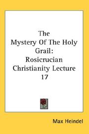 Cover of: The Mystery Of The Holy Grail: Rosicrucian Christianity Lecture 17