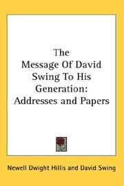 Cover of: The Message Of David Swing To His Generation by Swing, David