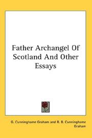 Cover of: Father Archangel Of Scotland And Other Essays