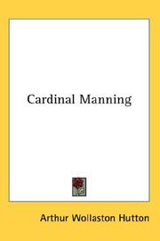 Cover of: Cardinal Manning by Arthur Wollaston Hutton