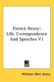 Patrick Henry by William Wirt Henry