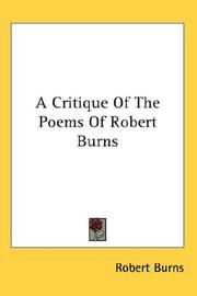 Cover of: A Critique Of The Poems Of Robert Burns