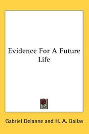 Evidence For A Future Life by Gabriel Delanne