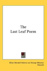 Cover of: The Last Leaf Poem by Oliver Wendell Holmes, Sr.