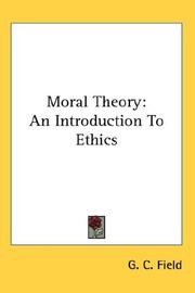 Cover of: Moral Theory | G. C. Field