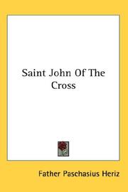 Cover of: Saint John Of The Cross | Father Paschasius Heriz
