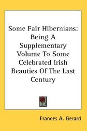 Cover of: Some Fair Hibernians: Being A Supplementary Volume To Some Celebrated Irish Beauties Of The Last Century