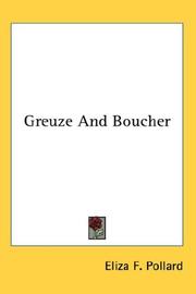 Cover of: Greuze And Boucher by Eliza F. Pollard