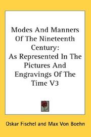 Cover of: Modes And Manners Of The Nineteenth Century by Oskar Fischel, Max von Boehn