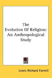 Cover of: The Evolution Of Religion by Lewis Richard Farnell