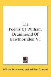 Cover of: The Poems Of William Drummond Of Hawthornden V1 by William Drummond, William Drummond