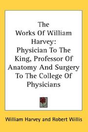 Cover of: The Works Of William Harvey | William Harvey