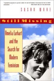 Cover of: Still Missing: Amelia Earhart and the Search for Modern Feminism