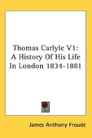 Cover of: Thomas Carlyle V1 by James Anthony Froude
