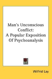 Cover of: Man's Unconscious Conflict by Wilfrid Lay