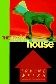 Cover of: The acid house by Irvine Welsh