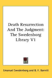 Cover of: Death Resurrection And The Judgment by Emanuel Swedenborg