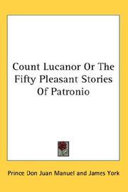 Cover of: Count Lucanor Or The Fifty Pleasant Stories Of Patronio by Don Juan Manuel