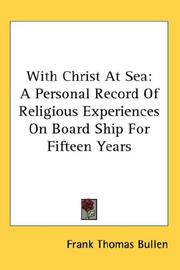 Cover of: With Christ At Sea by Frank Thomas Bullen, Frank Thomas Bullen