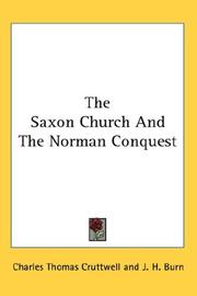 Cover of: The Saxon Church And The Norman Conquest by Charles Thomas Cruttwell