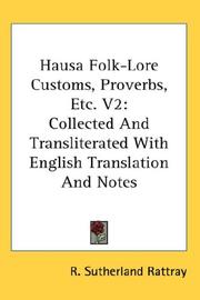 Cover of: Hausa Folk-Lore Customs, Proverbs, Etc. V2: Collected And Transliterated With English Translation And Notes