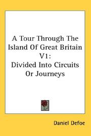 Cover of: A Tour Through The Island Of Great Britain V1 by Daniel Defoe
