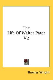 Cover of: The Life Of Walter Pater V2 by Thomas Wright