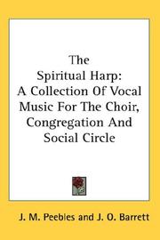 Cover of: The Spiritual Harp by J. M. Peebles, J. O. Barrett