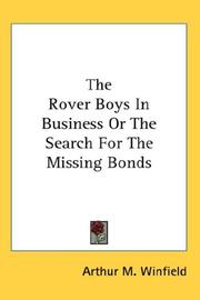 Cover of: The Rover Boys In Business Or The Search For The Missing Bonds