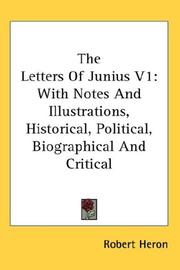 Cover of: The Letters Of Junius V1 by Robert Heron