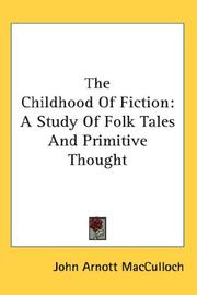 Cover of: The Childhood Of Fiction by John Arnott MacCulloch