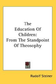 Cover of: The Education Of Children: From The Standpoint Of Theosophy