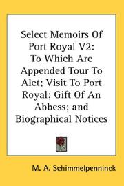 Cover of: Select Memoirs Of Port Royal V2 | Mary Anne Galton Schimmelpenninck